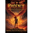 thumbnail image 1 of Destined Guardians: Call of the Phoenix: The Destined Guardians Series (Paperback), 1 of 1