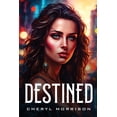 thumbnail image 1 of Destined, (Paperback), 1 of 1