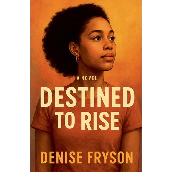 Destined To Rise, (Paperback)