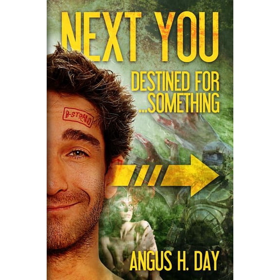 Destined for Something: A Next You Novel