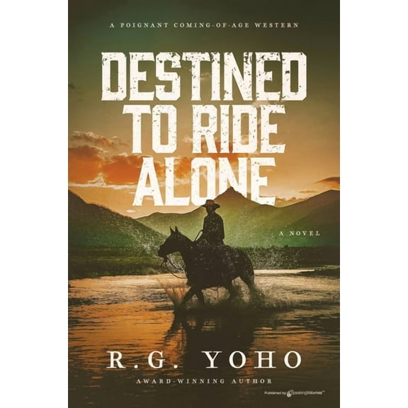 Destined to Ride Alone, (Paperback)