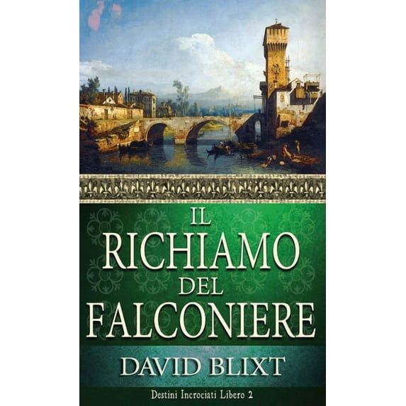 Destini Incrociati: Il Richiamo Del Falconiere (Series #2) (Hardcover)