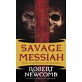 thumbnail image 1 of Destinies of Blood and Stone: Savage Messiah : Volume I of The Destinies of Blood and Stone (Series #1) (Paperback), 1 of 1