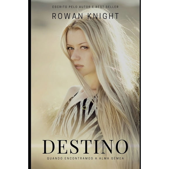 Destino: Quando Encontramos a Alma Gmea, (Paperback)