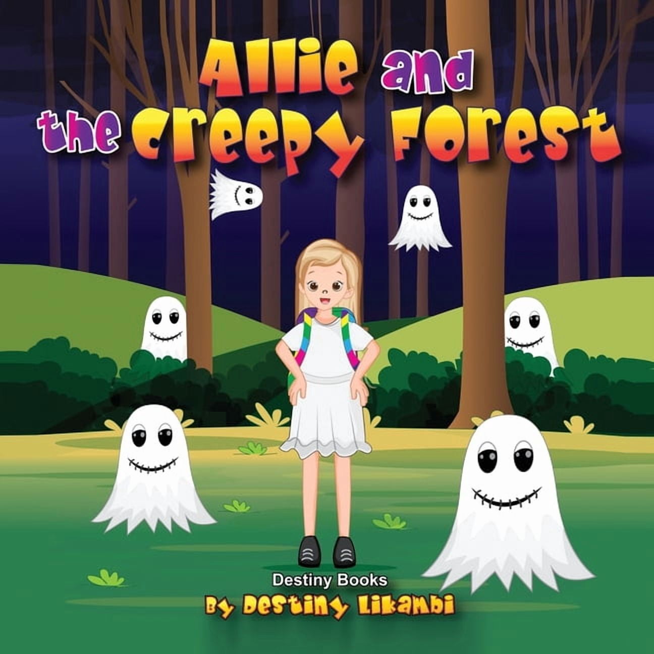 Destiny Books Allie and the Creepy Forest, Book 8, (Paperback)