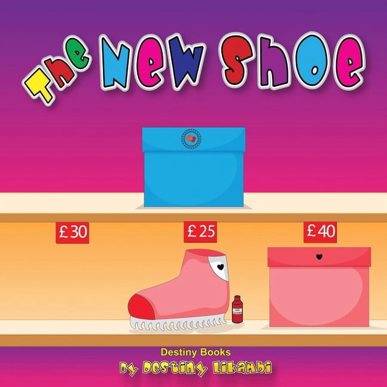 Destiny Books The New Shoe, Book 9, (Paperback)