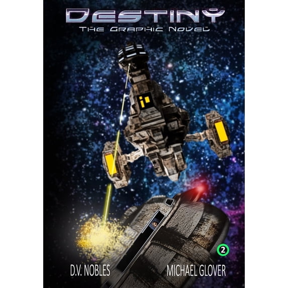 Destiny: The Graphic Novel episode 2 Paperback 0967570441 9780967570440 D. V. Nobles, Michael Glover