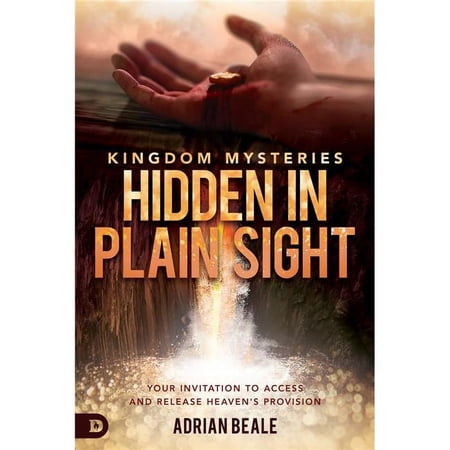 Destiny Image Publishers Kingdom Mysteries Hidden in Plain Sight
