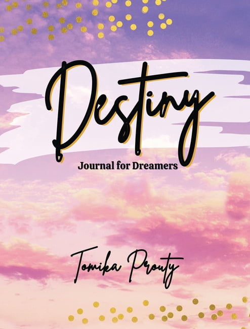 Destiny Journal for Dreamers, (Hardcover)