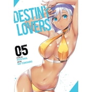 Destiny Lovers Destiny Lovers Vol. 5 Series #5 Paperback