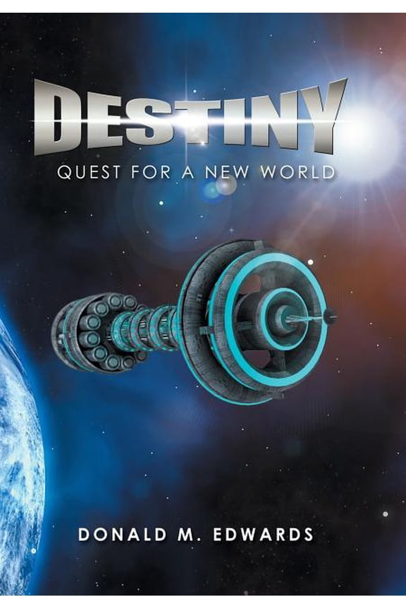 Destiny: Quest for a New World (Hardcover)