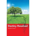 thumbnail image 1 of Destiny Resolved, (Hardcover), 1 of 1