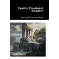 thumbnail image 1 of Destiny: The Absent Kingdom, (Hardcover), 1 of 1
