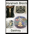 thumbnail image 1 of Destiny: The Objective Result of Personal Free Will (Paperback), 1 of 1