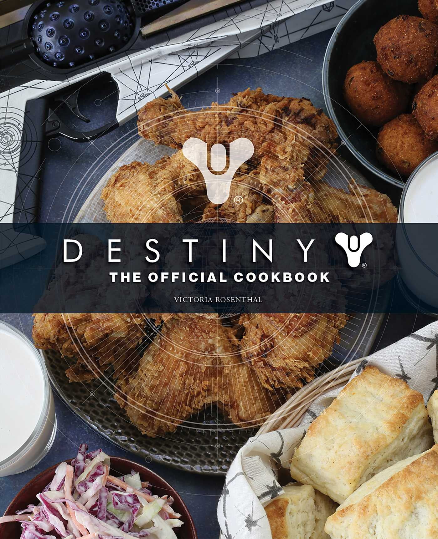 VICTORIA ROSENTHAL Destiny: The Official Cookbook (Hardcover)