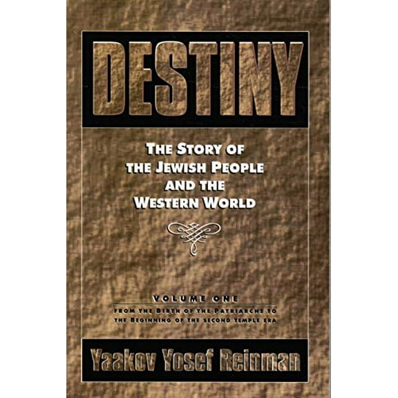 Pre-Owned Destiny: The story of the Jewish people and the Western World (Paperback) 0962622656 9780962622656