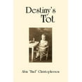 thumbnail image 1 of Destiny's Tot, (Paperback), 1 of 1