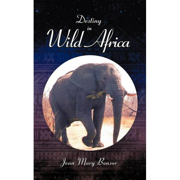 Destiny in Wild Africa