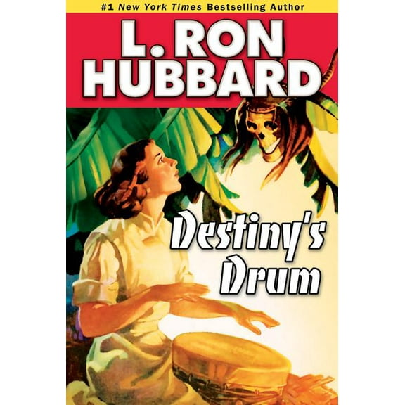 Destiny's Drum (Paperback) by L Ron Hubbard