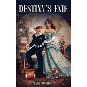 Destiny's Fate, Hardcover