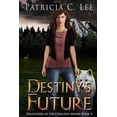 thumbnail image 1 of Pre-Owned Destiny's Future (Paperback) 0994851251 9780994851253, 1 of 1