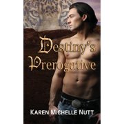 Destiny's Prerogative, (Paperback)
