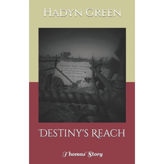 Destiny's Reach: Thomas' Story, (Paperback)