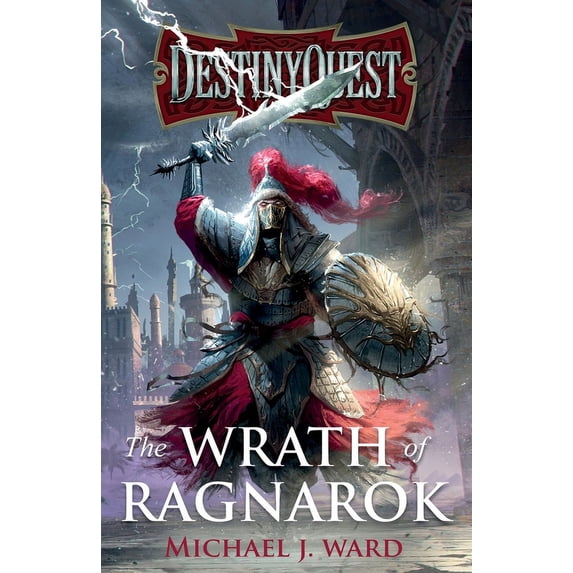 DestinyQuest: DestinyQuest: The Wrath of Ragnarok (Paperback)