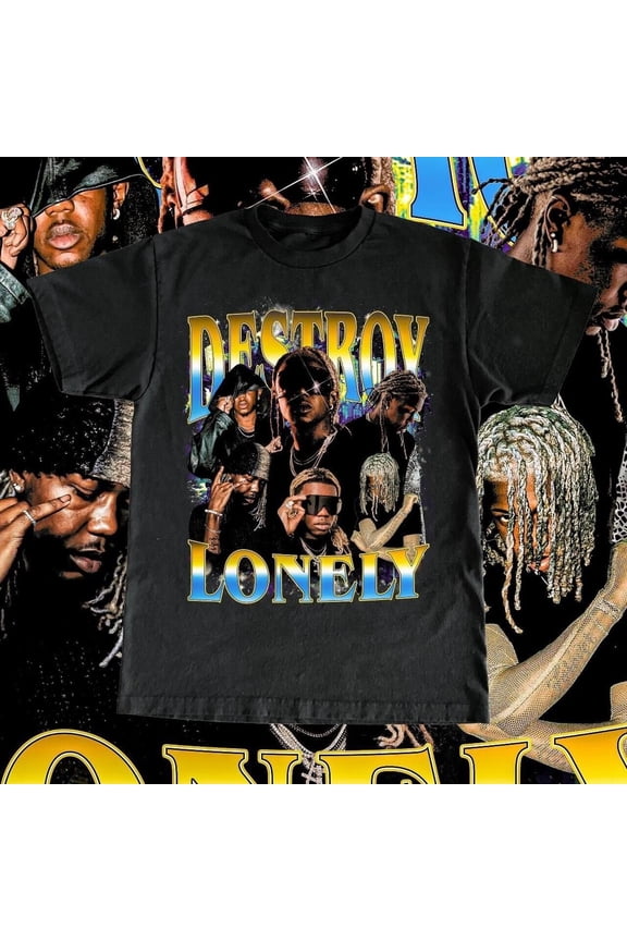 Destroy Lonely Black T-Shirt Cotton Unisex S-5XL BO975