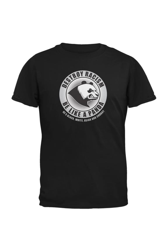 Destroy Racism Panda Funny Black Adult T-Shirt - X-Large