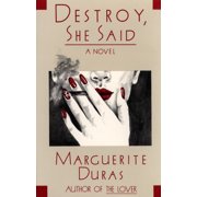 Destroy, She Said, Paperback