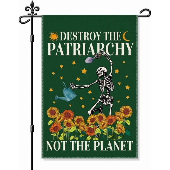 Destroy The Patriarchy Not The Planet Garden Flag Funny Halloween Skeleton Feminist Equality Women's Rights Fall Outdoor Decor