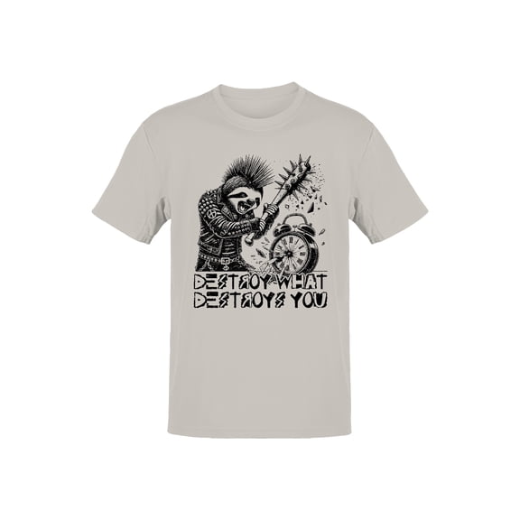 Destroy that which destroys you, lazy destroying a watch Men's T-shirt