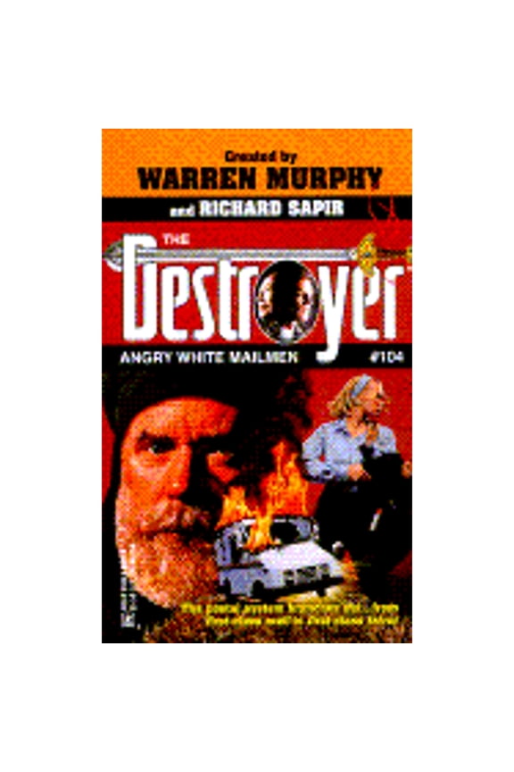 Pre-Owned Angry White Mailmen (The Destroyer, No 104) (Paperback) 0373632193 9780373632190