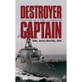 thumbnail image 1 of Pre-Owned Destroyer Captain: Lessons of a First Command (Paperback) 1591141850 9781591141853, 1 of 1