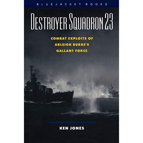 Pre-Owned Destroyer Squadron 23 (Paperback) 1557504121 9781557504128