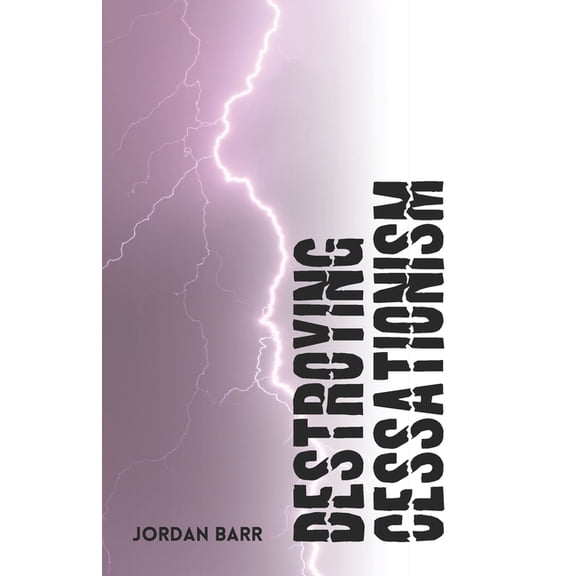 Destroying Cessationism, (Paperback)