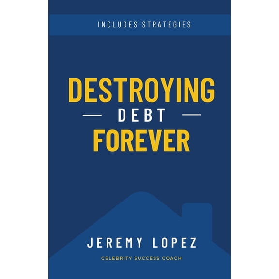 Destroying Debt Forever (Paperback)
