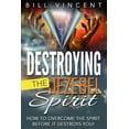 thumbnail image 1 of Destroying the Jezebel Spirit: How to Overcome the Spirit Before It Destroys You!, (Hardcover), 1 of 1