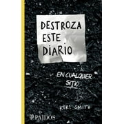 Destroza Este Diario En Cualquier Sitio / Wreck This Journal Everywhere, Paperback