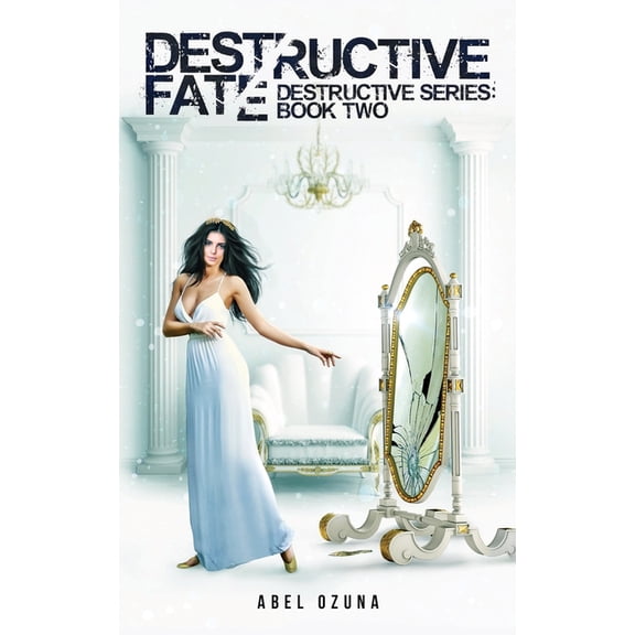 Destructive Fate: Destructive Series: Book Two (Paperback)