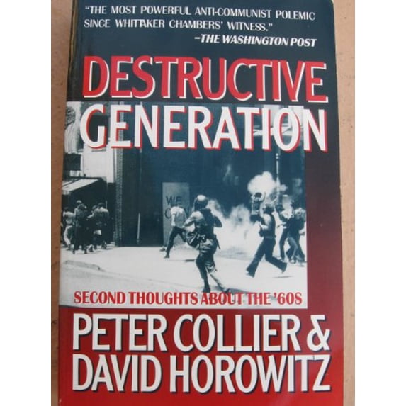 Pre-Owned Destructive Generation: Second Thoughts about the Sixties (Paperback) 0671701282 9780671701284