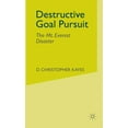 thumbnail image 1 of Destructive Goal Pursuit: The Mt. Everest Disaster, (Hardcover), 1 of 1