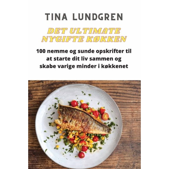 Det Ultimate Nygifte Kkken, (Paperback)