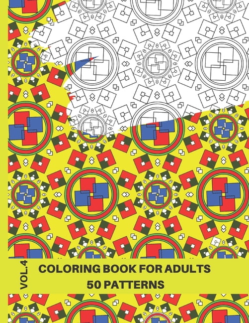 Very Detailed Coloring Book for Adults Advanced Coloring Book for Adults: Dazzling Geometric Patterns Coloring Book for Adults,50 Patterns, Volume 4, 8.5x11, (Paperback)