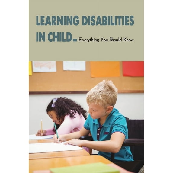 Detecting Learning Disabilities: From The Beginning To End Of The Special Education Proces: List Of Learning Disabilities (Paperback)