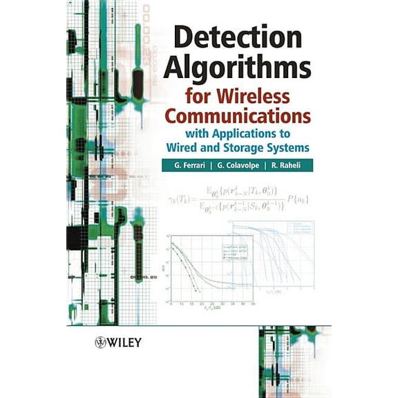 Detection Algorithms for Wireless Communications: With Applications to Wired and Storage Systems, (Hardcover)