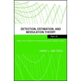 thumbnail image 1 of Detection, Estimation, and Modulation Theory, Part III: Radar-Sonar Signal Processing and Gaussian Signals in Noise, (Paperback), 1 of 1