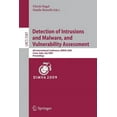thumbnail image 1 of Detection of Intrusions and Malware, and Vulnerability Assessment: 6th International Conference, DIMVA 2009, Como, Italy, (Paperback), 1 of 1
