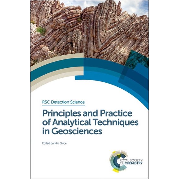 Detection Science: Principles and Practice of Analytical Techniques in Geosciences (Hardcover)